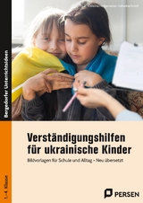 Verst&auml;ndigungshilfen f&uuml;r ukrainische Kinder - Christina Heiligensetzer