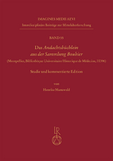 Das Andachtsb&uuml;chlein aus der Sammlung Bouhier - Henrike Manuwald