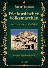 Die kurdischen Volksm&auml;rchen von Oskar Mann &uuml;berliefert - Sadigh Babaee