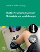 Digitale Volumentomografie in Orthop&auml;die und Unfallchirurgie - 