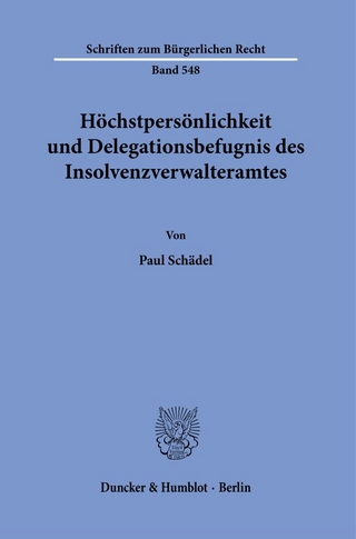 Höchstpersönlichkeit und Delegationsbefugnis des Insolvenzverwalteramtes.