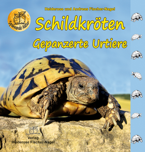 Schildkr&ouml;ten - Heiderose Fischer-Nagel