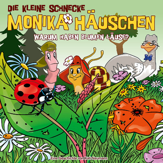 Die kleine Schnecke Monika Häuschen - CD / 64: Warum haben Blumen Läuse?