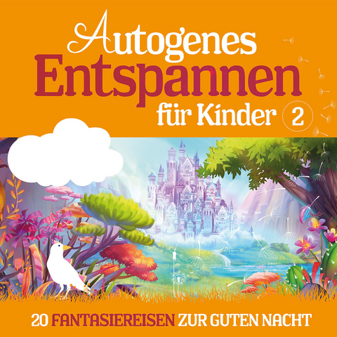 Autogenes Entspannen f&uuml;r Kinder - Folge 2 - Marco Sumfleth, Florian Lamp