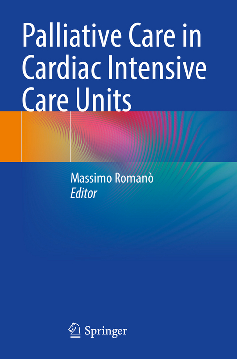 Palliative Care in Cardiac Intensive Care Units - 