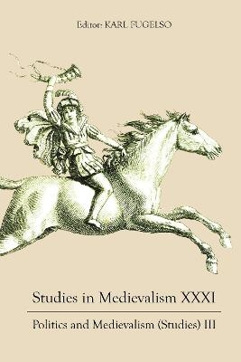Studies in Medievalism XXXI - 