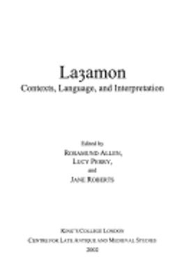 Layamon: Contexts, Language, and Interpretation