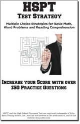 HSPT Test Strategy!  Winning Multiple Choice Strategies for the High School Placement Test -  Complete Test Preparation Inc.