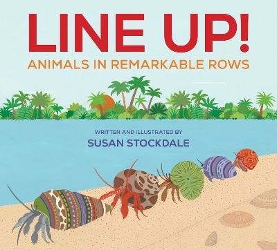 Line Up! - Susan Stockdale