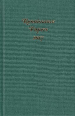 Renaissance Papers 2017 - 