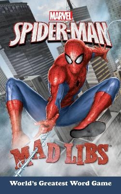 Marvel's Spider-Man Mad Libs - Brandon T. Snider,  Mad Libs