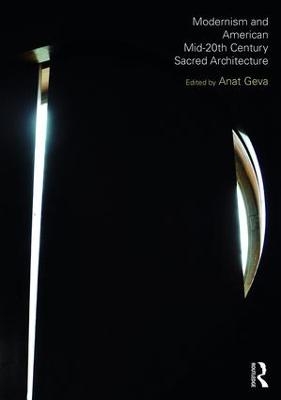 Modernism and American Mid-20th Century Sacred Architecture - 