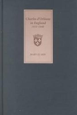 Charles d'Orl&eacute;ans in England, 1415-1440 - 