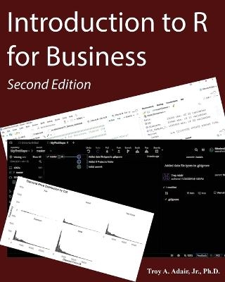 Introduction to R for Business - Troy A Adair
