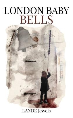 London Baby Bells