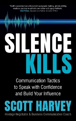 Silence Kills - Scott Harvey