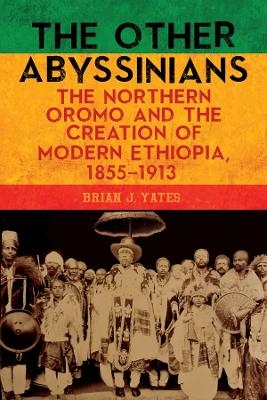 The Other Abyssinians - Brian J. Yates