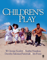 Children&prime;s Play - W. George Scarlett, Sophie C. Naudeau, Dorothy Salonius-Pasternak, Iris Chin Ponte