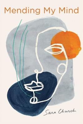 Mending My Mind - Sara Church