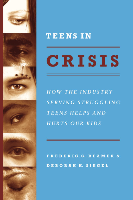 Teens in Crisis - Frederic G. Reamer, Deborah Siegel