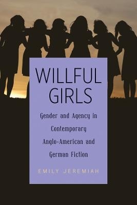 Willful Girls - Emily Jeremiah