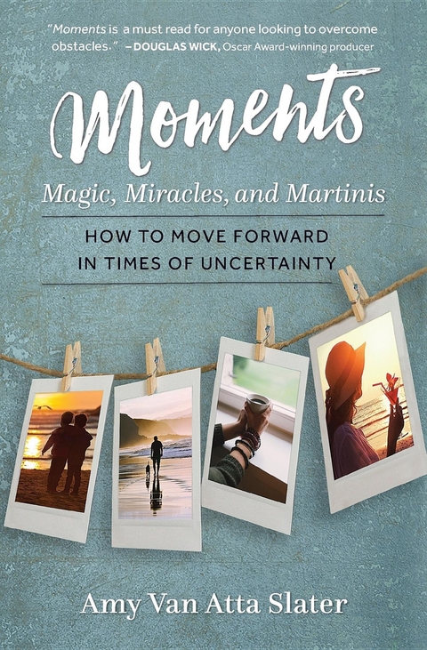 Moments - Amy Van Atta Slater