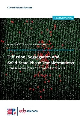 Diffusion, Segregation and Solid-State Phase Transformations