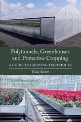 Polytunnels, Greenhouses and Protective Cropping -  Thady Barrett