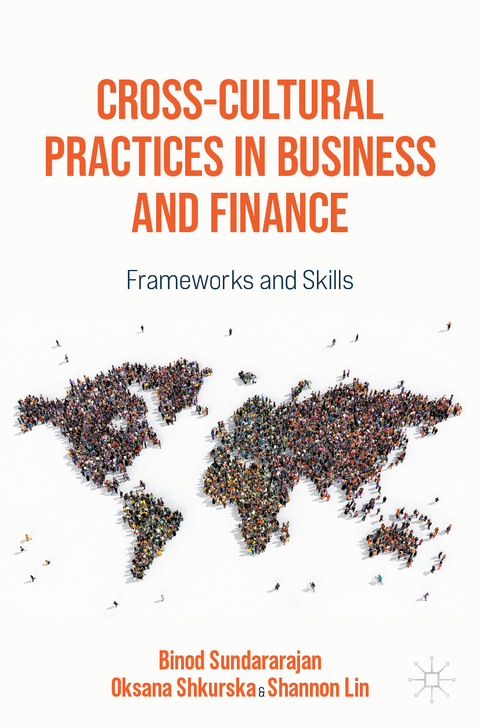 Cross-Cultural Practices in Business and Finance - Binod Sundararajan, Oksana Shkurska, Shannon Lin