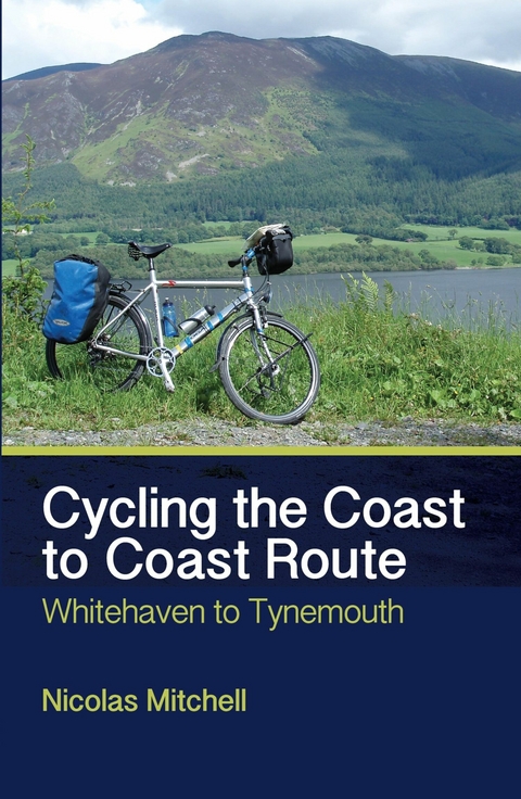 Cycling the Coast to Coast Route -  Nicolas Mitchell