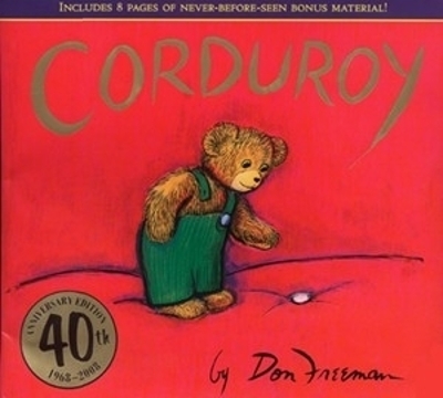 Corduroy 40th Anniversary Edition - Don Freeman