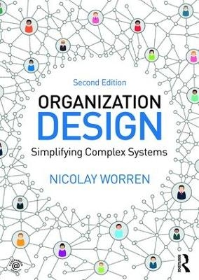 Organization Design - Nicolay Worren