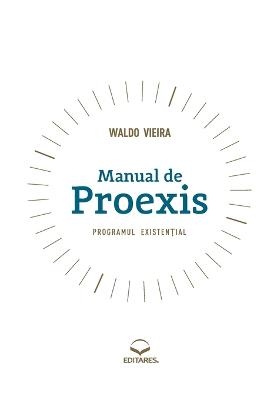 Manual de Proexis - Programul Existential
