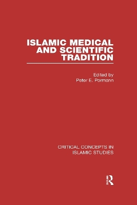Islamic Medical and Scientific Tradition - 