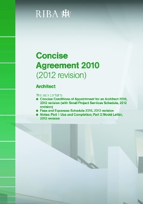RIBA Concise Agreement 2010 (2012 Revision): Architect (Pack of 10) -  Riba