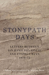 Stonypath Days -  Ian Hamilton Finlay