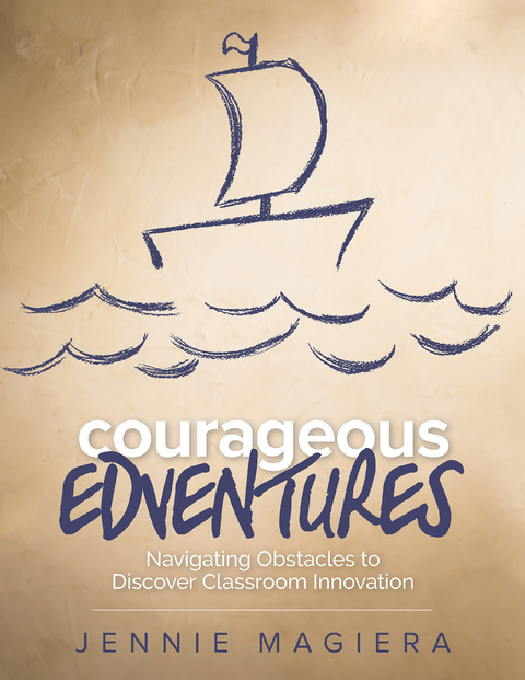 Courageous Edventures - Jennie Magiera