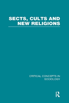 Sects, Cults and New Religions - 