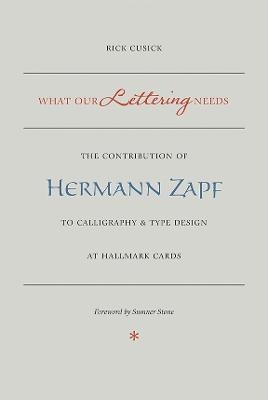 What Our Lettering Needs - Rick Cusick