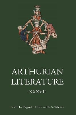 Arthurian Literature XXXVII - 