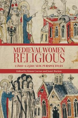 Medieval Women Religious, c. 800-c. 1500 - 