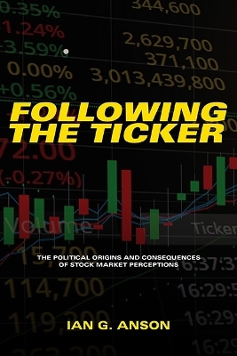 Following the Ticker - Ian G. Anson