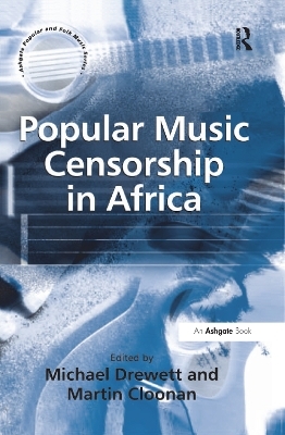 Popular Music Censorship in Africa - Martin Cloonan