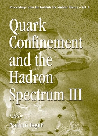 QUARK CONFINEMENT & THE HADRON..III (V8)