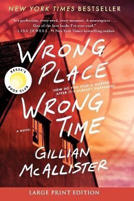 Wrong Place Wrong Time - Gillian McAllister