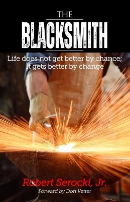 The Blacksmith - Robert Serocki