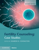 Fertility Counseling: Case Studies - Covington, Sharon N.