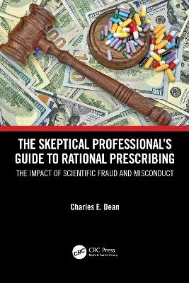 The Skeptical Professional’s Guide to Rational Prescribing