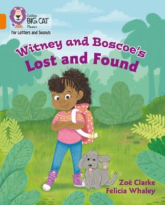 Witney and Boscoe's Lost and Found - Zo&euml; Clarke