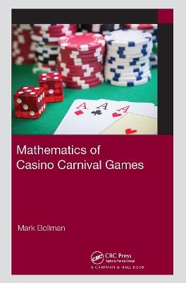 Mathematics of Casino Carnival Games